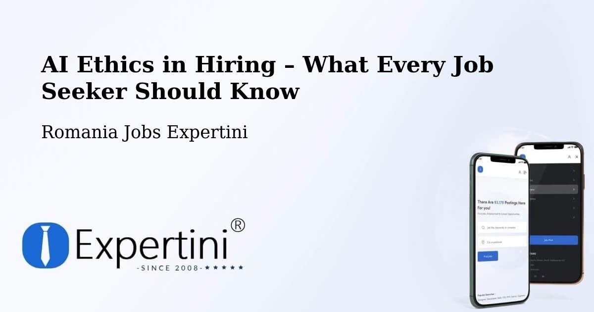 AI Ethics in Recruitment & Hiring – Lovrin - Lovrin, Romania Jobs Expertini