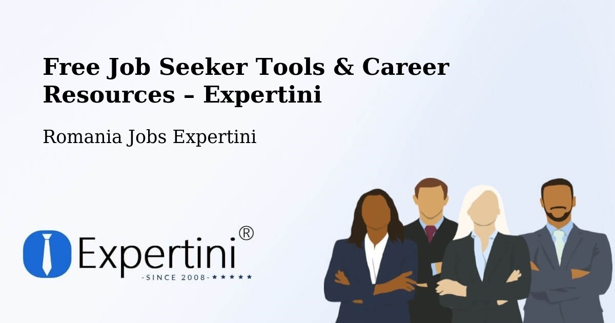 Free Job Seeker Tools & Career Resources – Lovrin - Lovrin, Romania Jobs Expertini