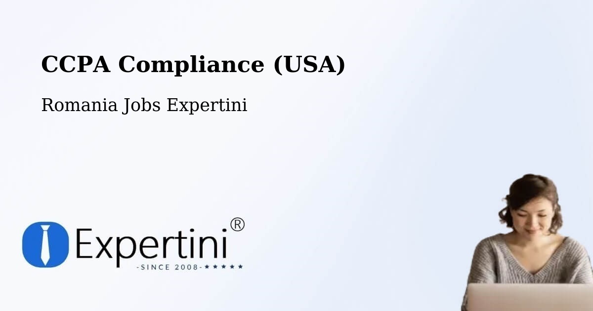 CCPA Privacy Rights & Compliance Notice – Lovrin - Romania Jobs Expertini